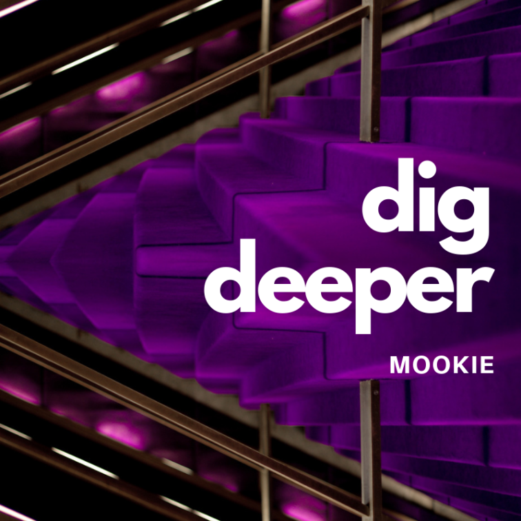 Dig Deeper Mix by Mookie
